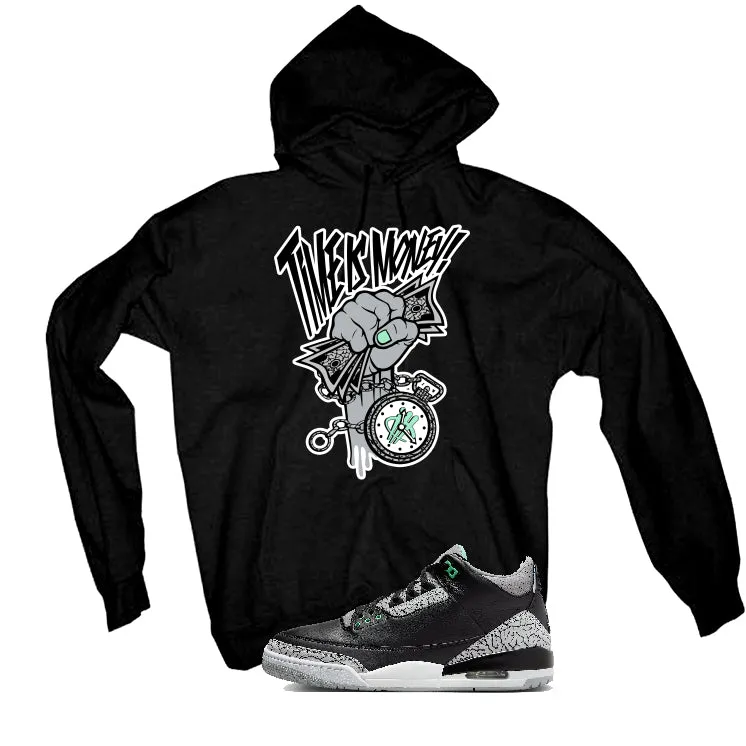 Air Jordan 3 “Green Glow” | illcurrency Black T-Shirt (Time Is Money)