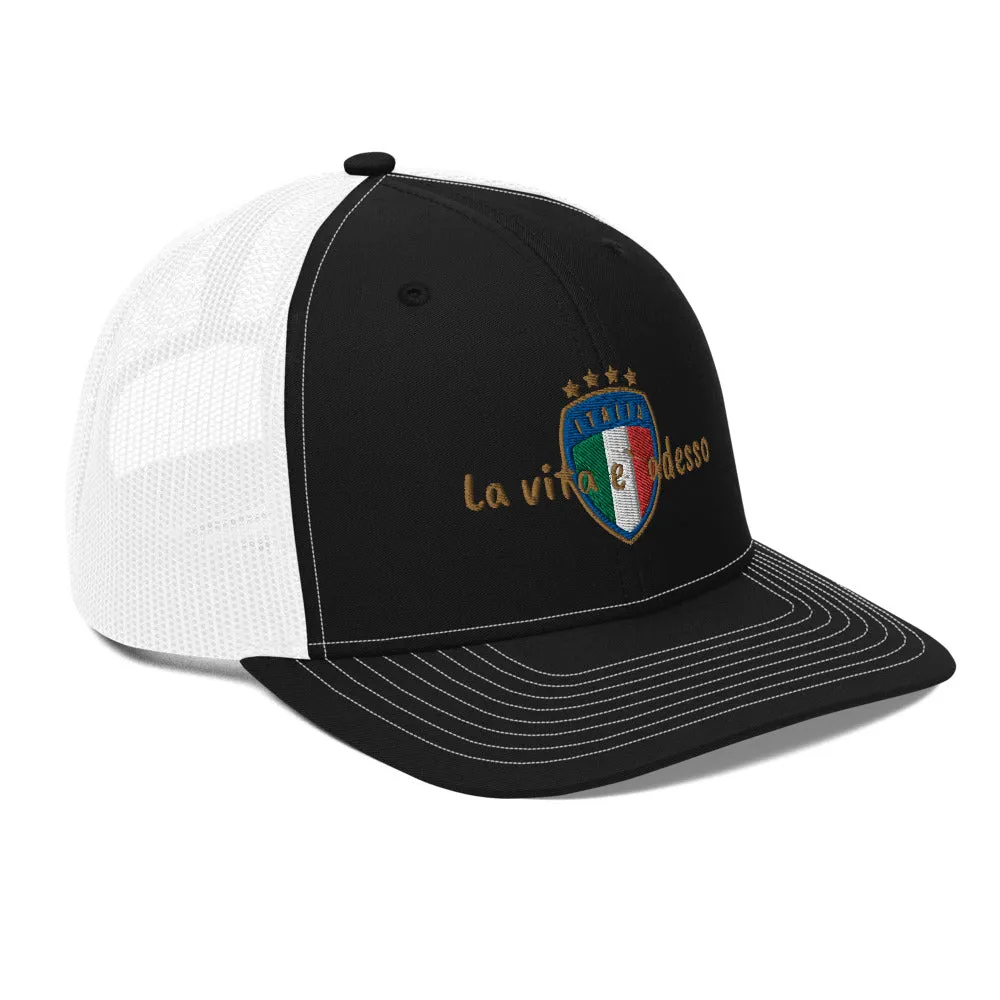 La vita e` adesso Trucker Cap